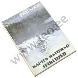 Jules Verne - KAPTEN HATTERASE SEIKLUSED - Birgitta 1994