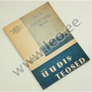 ILMUVAD UUDISTEOSED. Nr. 9. SEPTEMBER 1949 - Eesti NSV Polügraafiatööstuse, Kirjastuste ja Raamatukaubanduse Valitsus 1949