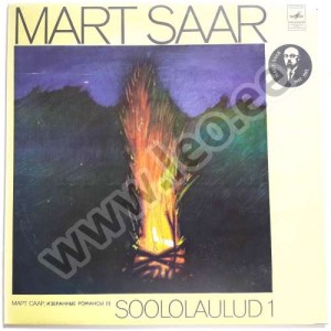 Mart Saar - SOOLOLAULUD I - (С10-15423-4) 1981 (1982) (LP)